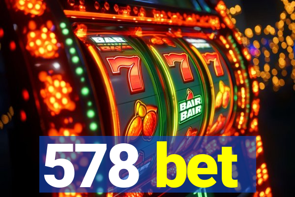 578 bet